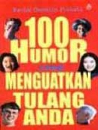 Image of 100 HUMOR YANG MENGUATKAN TULANG ANDA