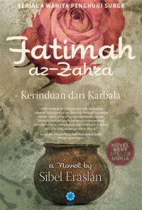 Image of FATIMAH AZ ZAHRA: Kerinduan dari Karbala