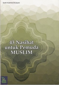 Image of 43 NASIHAT UNTUK PEMUDA MUSLIM
