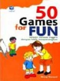 Image of 50 GAMES FOR FUN: BELAJAR BAHASA INGGRIS DENAN LEBIH MENYENANGKAN