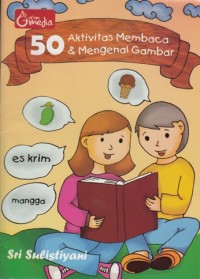 Image of 50 AKTIVITAS MEMBACA & MENGENAL GAMBAR