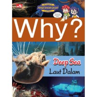 Image of Why? Deep Sea: LAUT DALAM