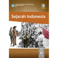 Image of SEJARAH INDONESIA SMA/MA/SMK/MAK KELAS XI (SEMESTER 2)
