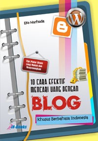 Image of 10 CARA EFEKTIF MENCARI UANG DENGAN BLOG