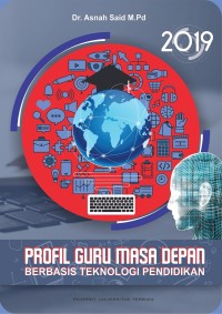 Image of Profil guru masa depan berbasis teknologi pendidikan