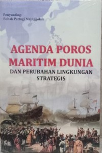 Image of AGENDA POROS MARITIM DUNIA DAN PERUBAHAN LINGKUNGAN STRATEGIS