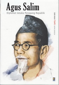Image of AGUS SALIM: DIPLOMAT JENAKA PENOPANG REPUBLIK