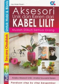 Image of AKSESORI UNIK DAN KEREN DARI KABEL LILIT: MUDAH DIIKUTI SEMUA ORANG