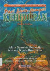 Image of ALAM SEMESTA UNTUK PECINTA LINGKUNGAN DARI LAVA SAMPAI KEHIDUPAN (BUKU KEDUA)