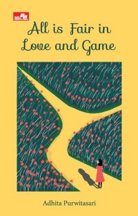 Image of ALL IS FAIR IN LOVE AND GAME