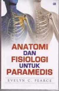 Image of ANATOMI DAN FISIOLOGI UNTUK PARAMEDIS