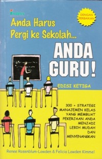 Image of ANDA HARUS PERGI KE SEKOLAH... ANDA GURU!