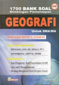 Image of 1700 BANK SOAL BIMBINGAN PEMANTAPAN GEOGRAFI UNTUK SMA/MA RINGKASAN MATERI X, XI, DAN XII