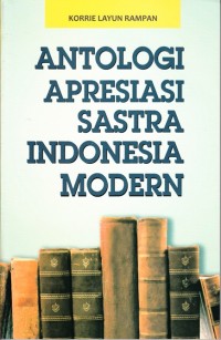 Image of ANTOPOLOGI APRESIASI SASTRA INDONESIA MODERN