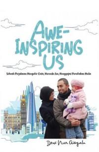 Image of AWE - INSPIRING US: SEBUAH PERJALANAN MENGUKIR CINTA, MERENDA ADA, MENGGAPAI PERNIKAHAN MULIA