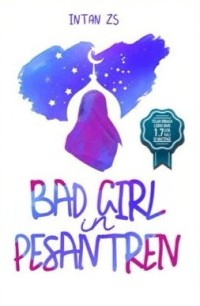 Image of BAD GIRL in PESANTREN
