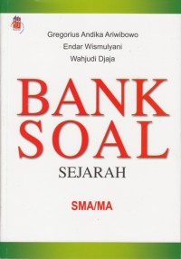 Image of BANK SOAL SMA/ MA SEJARAH