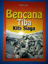Image of BENCANA TIBA KITA SIAGA