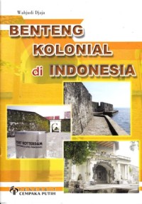 Image of BENTENG KOLONIAL DI INDONESIA