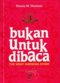 Image of BUKAN UNTUK DIBACA 3: THE MOST INSPIRING STORY