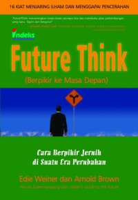 Image of FUTURE THINK (BERPIKIR KE MASA DEPAN)