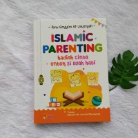 Image of ISLAMIC PARENTING hadiah cinta untuk si buah hati