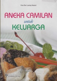Image of ANEKA CAMILAN UNTUK KELUARGA