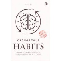 Image of CHANGE YOUR HABITS