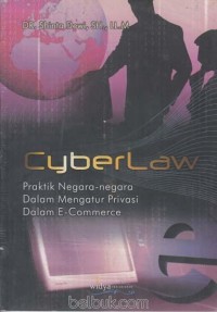 Image of Cyberlaw Praktik Negara-negara Dalam Mengatur Privasi Dalam E-Commerce