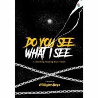 Image of DO YOU SEE WHAT I SEE