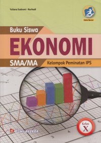 Image of BUKU SISWA EKONOMI SMA/MA KELOMPOK PEMINATAN IPS KELAS X