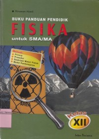 Image of BUKU PANDUAN PENDIDIK FISIKA UNTUK SMA/ MA KELAS XII
