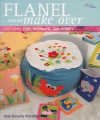Image of FLANEL UNTUK MAKE OVER: SIAP TAMPIL CHIC, INSPIRATIF, DAN HOMEY