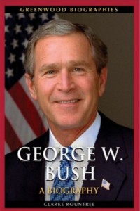 Image of GEORGE W. BUSH A BIOGRAPHY