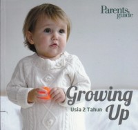 Image of GROWING UP : USIA 2 TAHUN