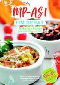 Image of MP-ASI: TIM SEHAT MAKANAN HARIAN BAYI USIA 9 BULAN KE ATAS