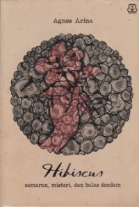 Image of HIBISCUS: SAMARAN, MISTERI, DAN BALAS DENDAM