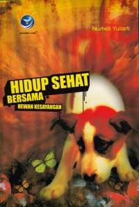 Image of HIDUP SEHAT BERSAMA HEWAN KESAYANGAN