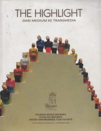 Image of THE HIGHLIGHT: DARI MEDIUM KE TRANSMEDIA