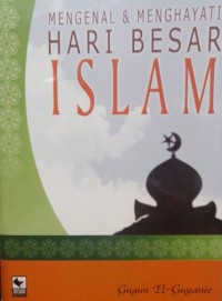 Image of MENGENAL & MENGHAYATI HARI BESAR ISLAM