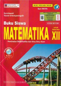 Image of MATEMATIKA UNTUK SMA/MA XII PEMINATAN MATEMATIKA DAN ILMU - ILMU ALAM: BUKU SISWA