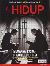 Image of HIDUP 13/31 Maret 2024: MEMAKNAI PASKAH DI BALIK JERUJI BESI