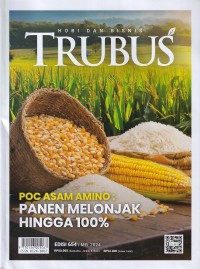Image of TRUBUS 654 Mei 2024/LIV: Panen Melonjak Hingga 100 %