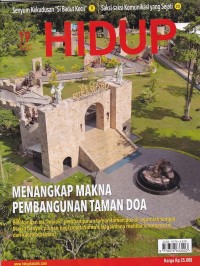 Image of HIDUP 19/12 Mei 2024: Menangkap Makna Pembangunan Taman Doa