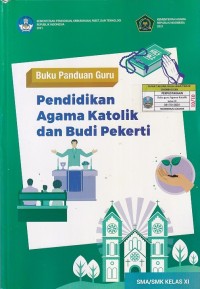 Image of Buku Panduan Guru Pendidikan Agama Katolik dan Budi Pekerti SMA/SMK Kelas XI