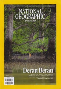 Image of NATIONAL GEOGRAPHIC INDONESIA 08.2024/ Agustus 2024: Derau Berau