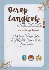 Image of DERAP LANGKAH NALA 2022 DALAM BUNGA RAMPAI : Pengalaman Terbaik Guru di SMAN Taruna Nala Jawa Timur