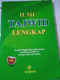 Image of Ilmu Tajwid Lengkap: Qoidah Bagaimana Seharusnya Membaca Al-Qur'an Dengan Baik dan Benar