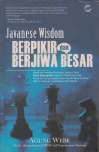 Image of JAVANESE WISDOM: BERPIKIR DAN BERJIWA BESAR