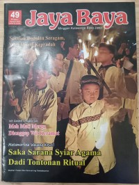 Image of Jaya Baya 49 Minggu I Agustus 2023: Saka Sarana Syiar Agama Dadi Tontonan Ritual